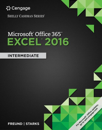 Shelly Cashman SeriesÂ® MicrosoftÂ® Office 365 & Excel 2016