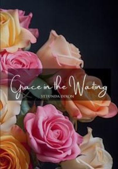 Grace in the Waiting