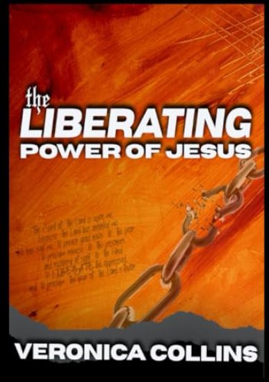 The Liberating Power of Jesus