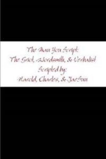 The Man You Script: the Griot, Wordsmith, and Verbalist