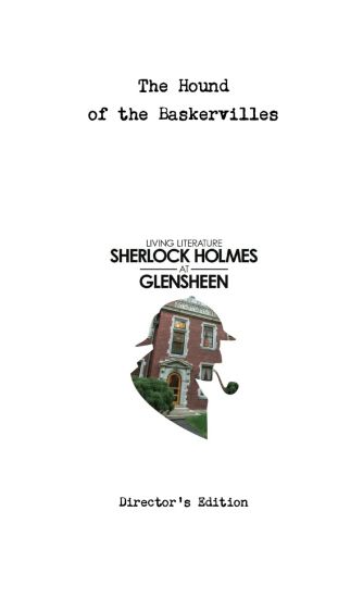 Sherlock Holmes at Glensheen - Director's Edition