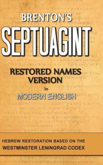 Brenton's Septuagint, Restored Names Version, Volume 1