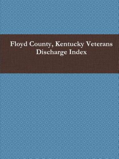 Floyd County, Kentucky Veterans Discharge Index