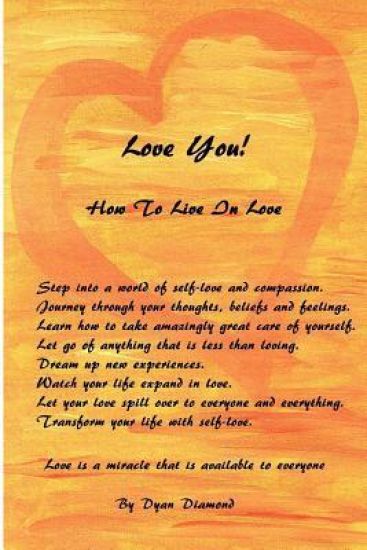 Love You! How to Live in Love