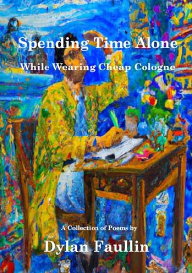 Spending Time Alone While Wearing Cheap Cologne