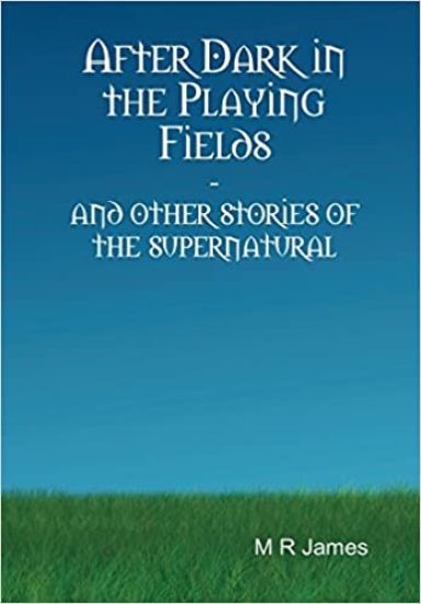 After Dark in the Playing Fields