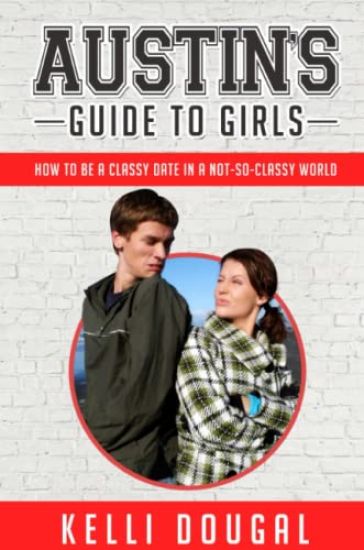 Austin's Guide to Girls