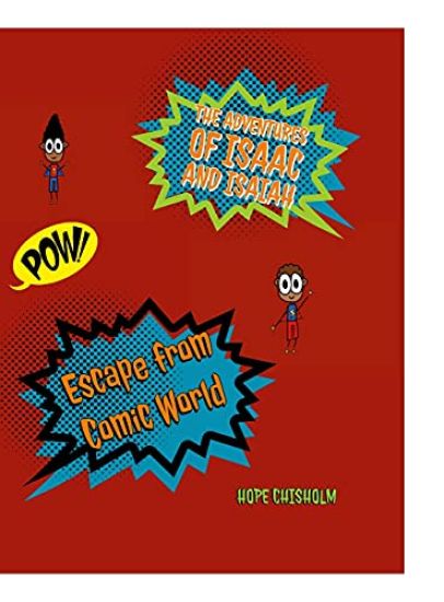 The Adventures of Isaac and Isaiah