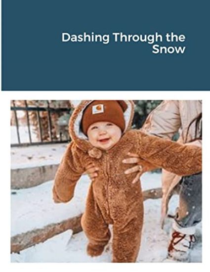 Dashing Through the Snow