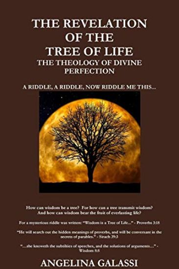 The Revelation of the Tree of Life: the Theology of Divine Perfection
