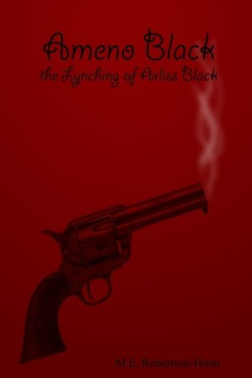 Ameno Black: the Lynching of Arliss Black