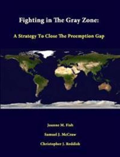 Fighting in the Gray Zone: A Strategy to Close the Preemption Gap