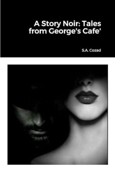 A Story Noir: Tales from George's Cafe'