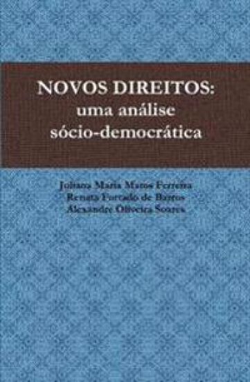 Novos Direitos: Uma Analise Socio-Democratica