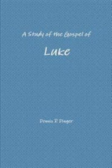 A Study of the Gospel of Luke