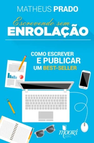 Escrevendo SEM Enrolacao