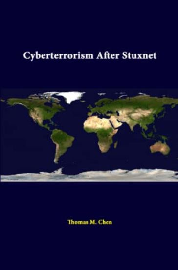 Cyberterrorism After Stuxnet