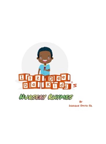 Itz Dee Da Kidd's Nursery Rhymes