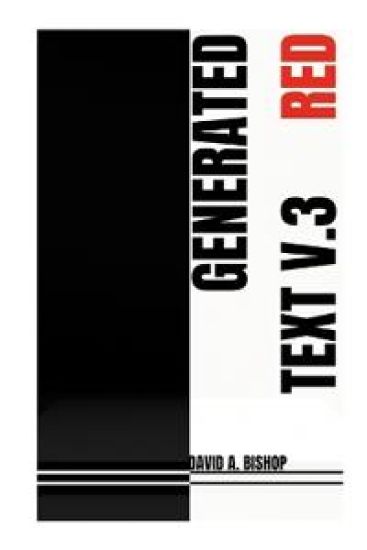 Generated Text, V.3 RED