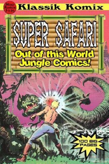 Klassik Komix: Super Safari