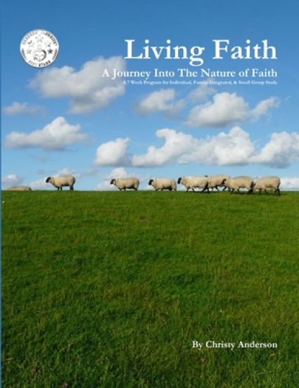 Living Faith: A Journey into the Nature of Faith