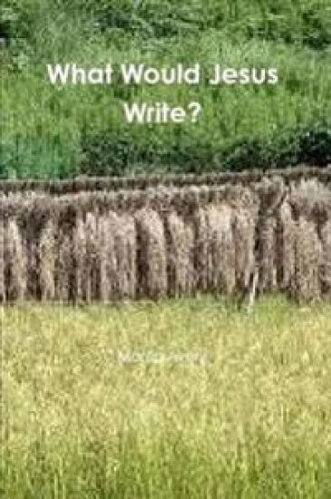 What Would Jesus Write?