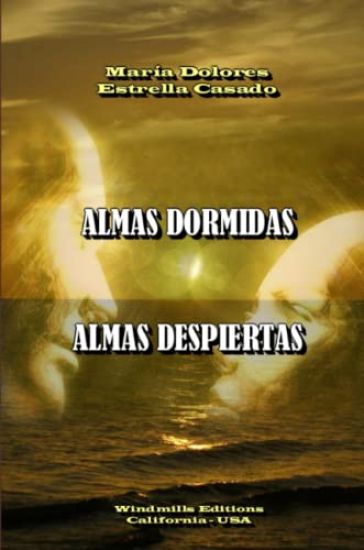 Almas Dormidas, Almas Despiertas