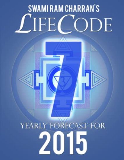 Lifecode #7 Yearly Forecast for 2015 - Shiva