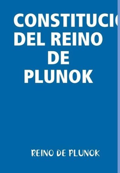 Constitucion del Reino de Plunok