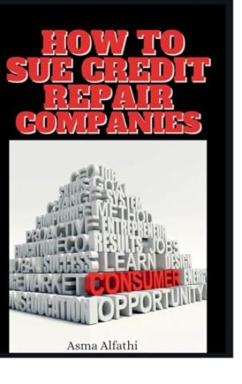 How to Sue Credit Repair Companies