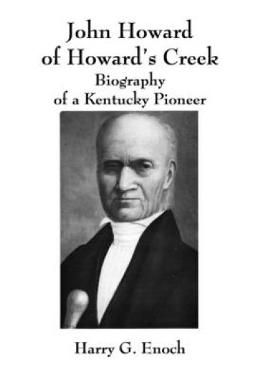 John Howard of Howard's Creek: Biography of a Kentucky Pioneer