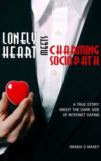 Lonely Heart Meets Charming Sociopath