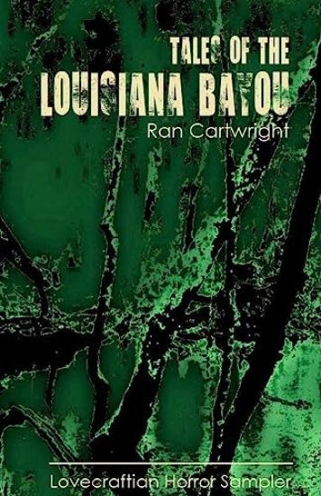 Tales of the Louisiana Bayou