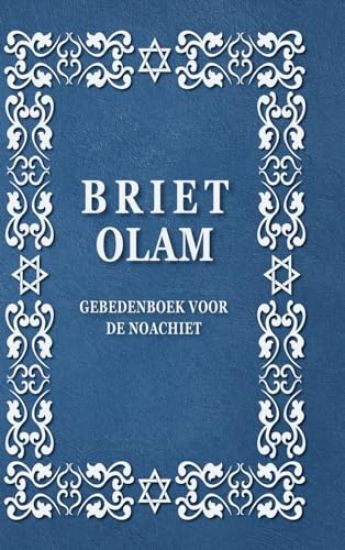 Briet Olam, Gebedenboek Voor de Noachiet