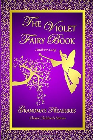 THE Violet Fairy Book - Andrew Lang