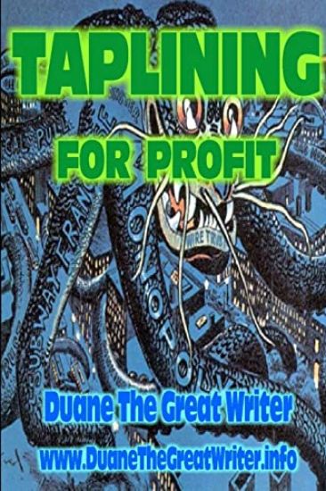 Taplining for Profit