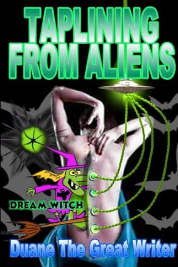 Taplining from Aliens