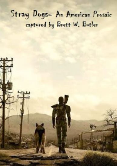 Stay Dogs-an American Prosaic