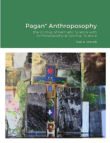 Pagan* Anthroposophy