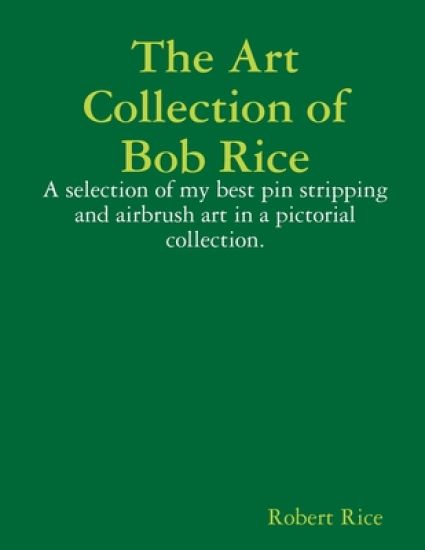The Art Collection of Bob Rice