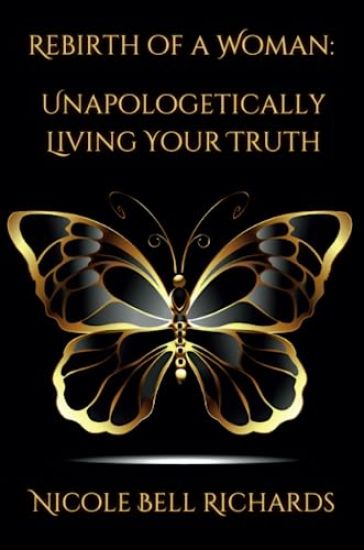 Rebirth of a Woman - Nicole Richards