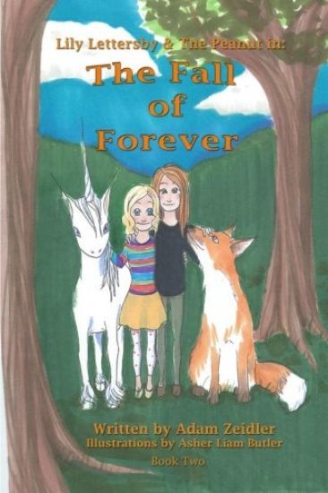 Lily Lettersby & the Peanut in: the Fall of Forever