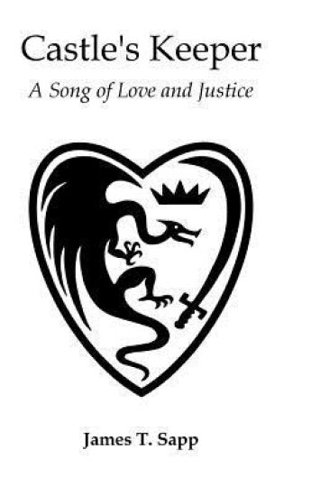 Castle's Keeper: A Song of Love and Justice