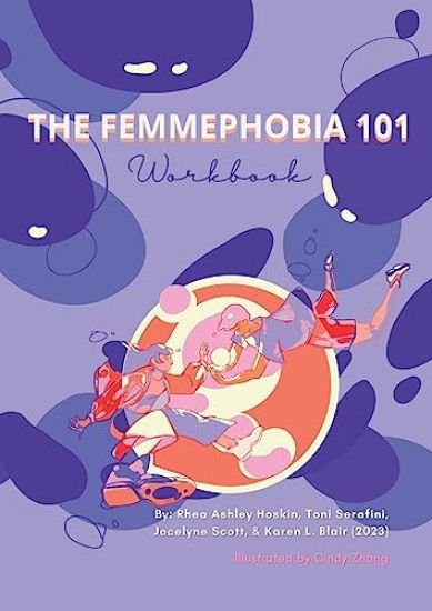 The Femmephobia 101 Workbook