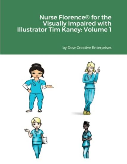 Nurse Florence(R) for the Visually Impaired with Illustrator Tim Kaney