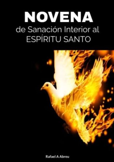 Novena de Sanación Interior Al Espíritu Santo