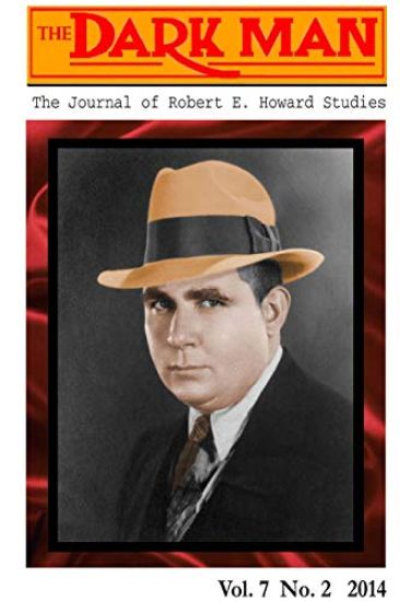 The Dark Man: the Journal of Robert E. Howard Studies