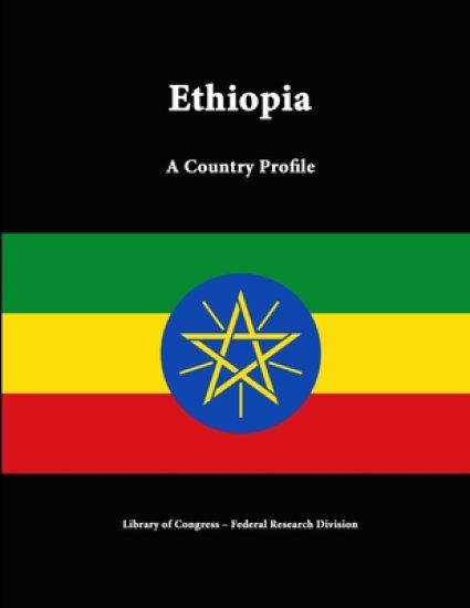 Ethiopia: A Country Profile