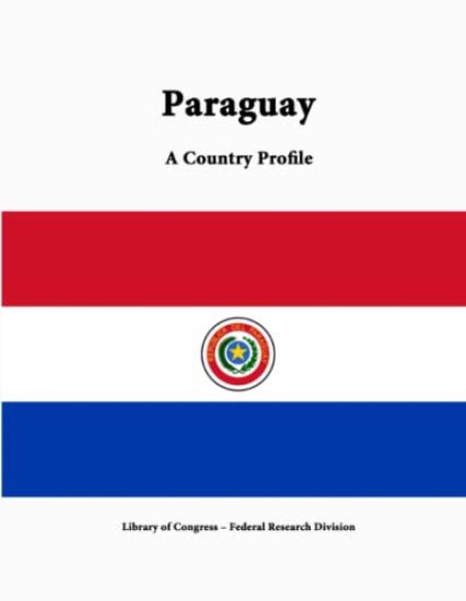 Paraguay: A Country Profile