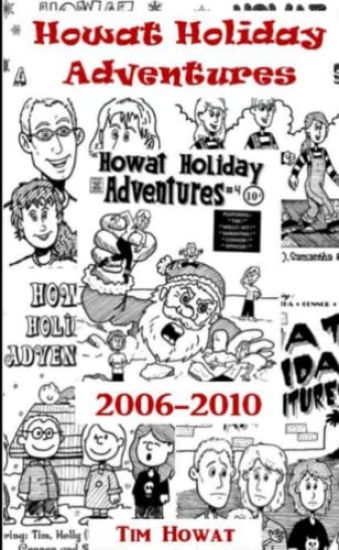 Howat Holiday Adventures 2006 - 2010